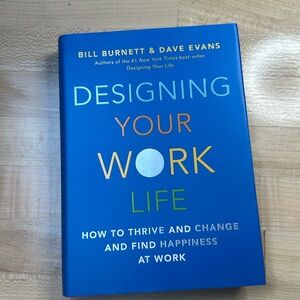 Brand new! Designing Your Work Life by Bill Burnett & Dave Evans book